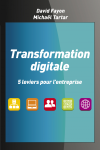 Transformation digitale - 5 leviers pour l'entreprise