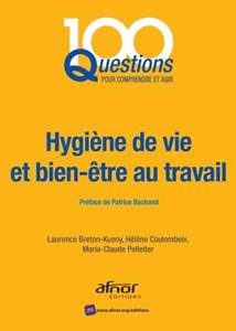 Hygiène de vie et bien-être au travail