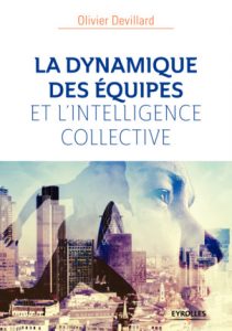 La dynamique des équipes et l’intelligence collective
