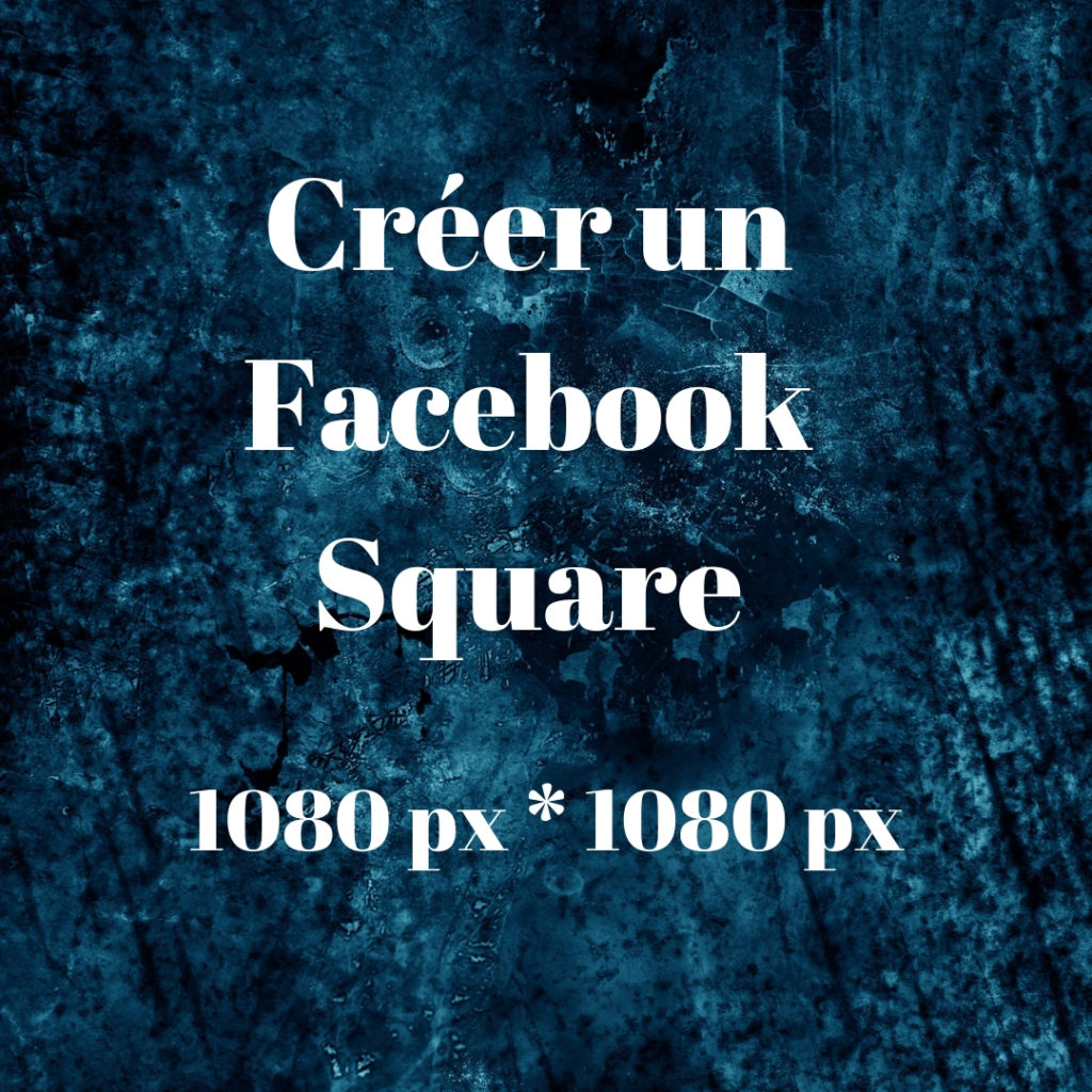 Créer un Facebook Square