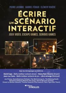 ecrire un scenario interactif - jeux video, escape games, serious games