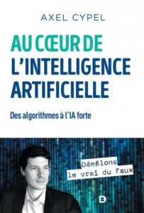 Au cœur de l’intelligence artificielle