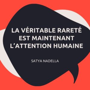 La véritable rareté est maintenant l’attention humaine