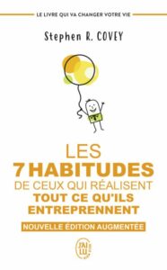 Les 7 habitudes de ceux qui réalisent tout ce qu'ils entreprennent